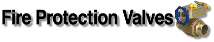 Fire Protection Valves